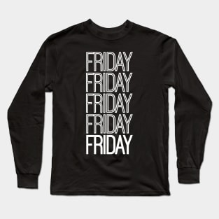 Weekdays: Friday Long Sleeve T-Shirt